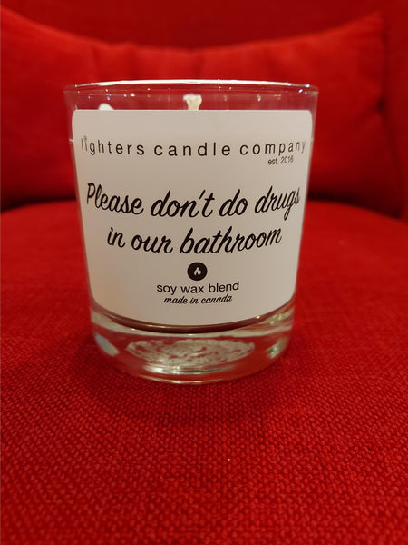 PLEASE DON'T DO DRUGS IN OUR BATHROOM